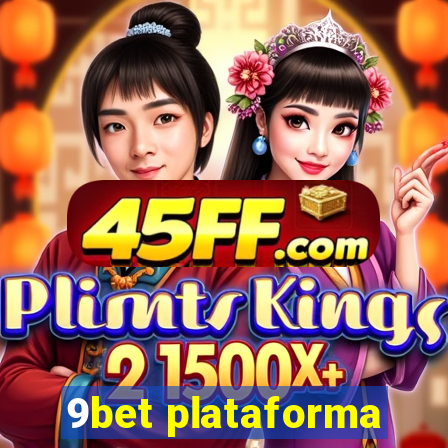 9bet plataforma